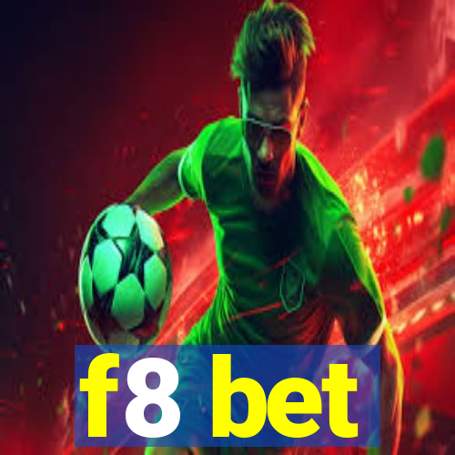 f8 bet